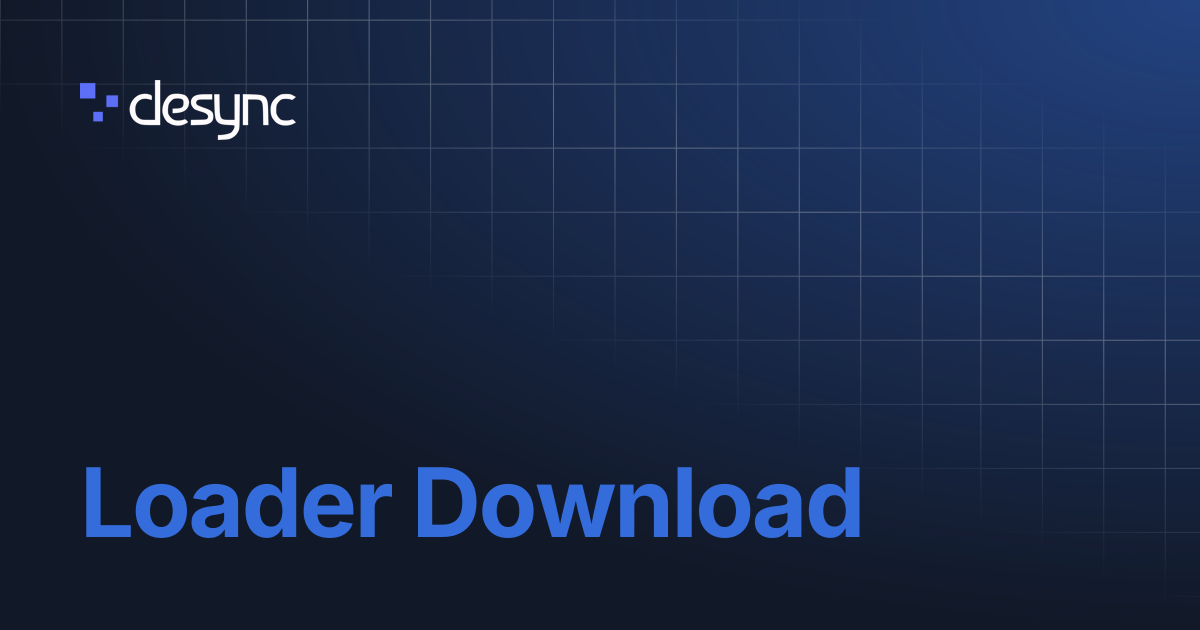 Loader Download | Ancient - Delta Force External | Desync Docs