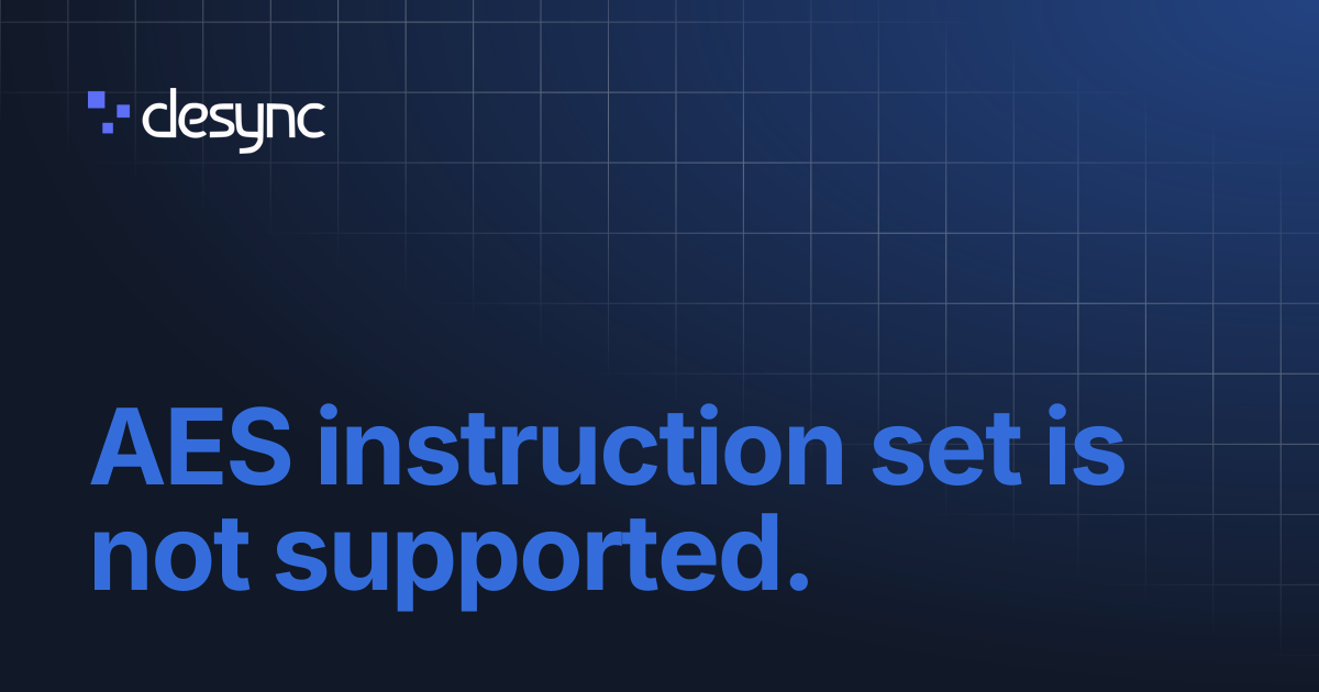 AES instruction set is not supported. | Ancient - Delta Force External ...