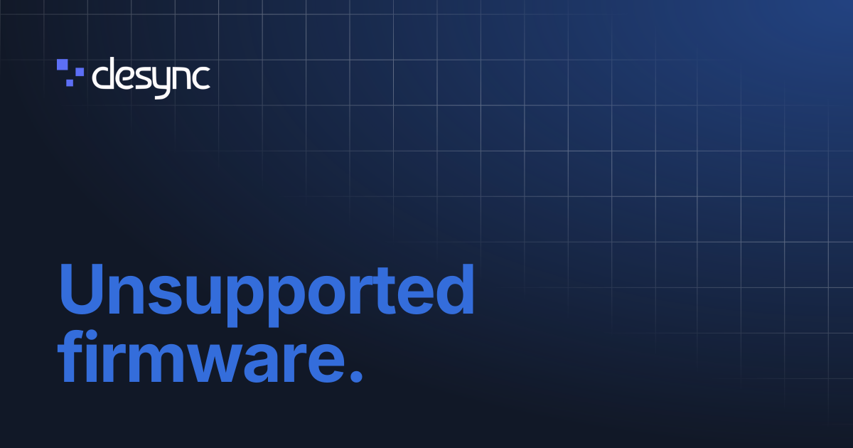 Unsupported firmware. | Ancient - Delta Force External | Desync Docs