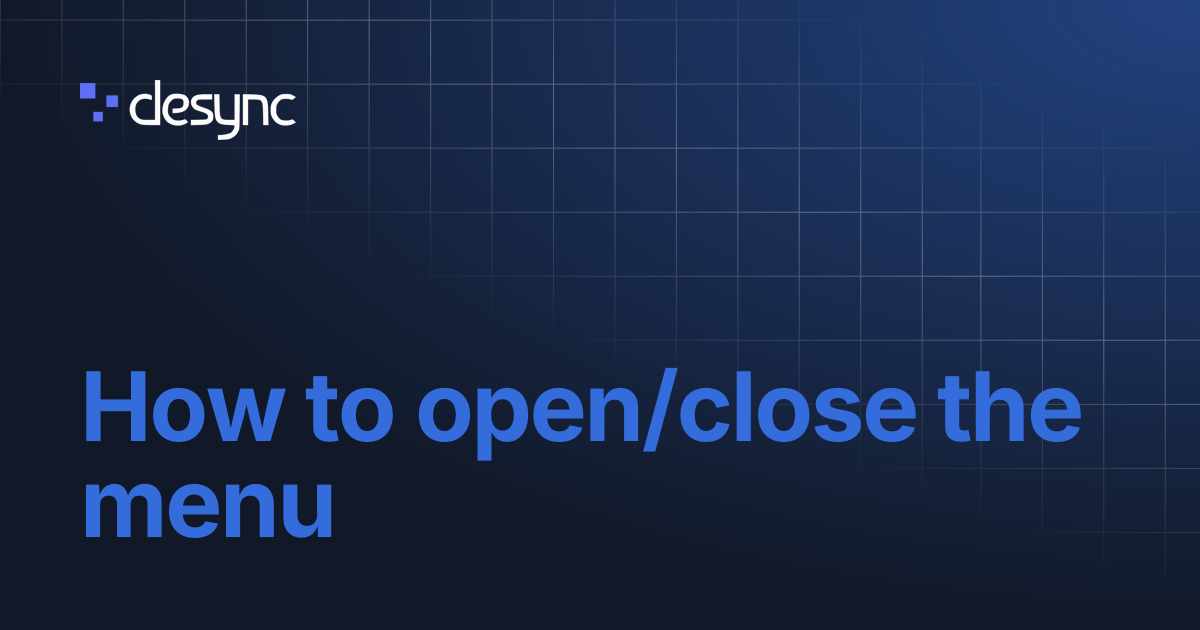 How to open/close the menu | Crusader - R6 Full | Desync Docs
